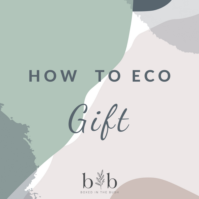 HOW TO ECO GIFT